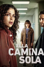 Ela caminha sozinha (Ella camina sola)