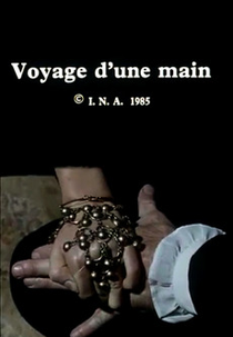 Viagem de uma Mão (Voyage d'une main)