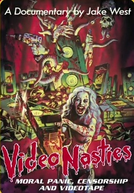 Video Nasties: Moral Panic, Censorship & Videotape (Video Nasties: Moral Panic, Censorship & Videotape)