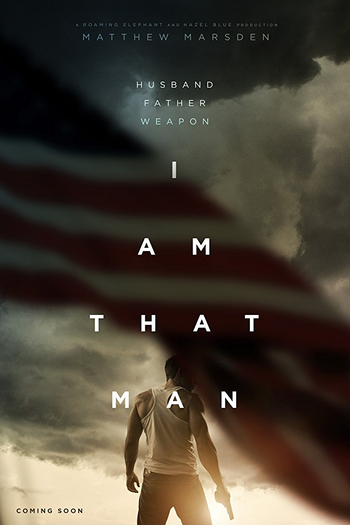 Poster de Filme I Am That Man (2017)