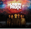 Linkin Park: Leave Out All the Rest