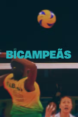 As Bicampeãs (As Bicampeãs)