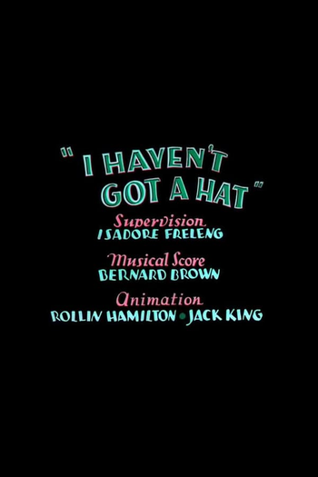 Poster de Curta I Haven't Got a Hat (1935)