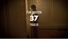 37 - Puk Grasten Film Trailer (2016)