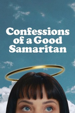 Confessions of a Good Samaritan (Confessions of a Good Samaritan)