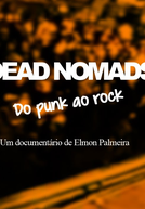 Dead Nomads, do Punk ao Rock (Dead Nomads, do Punk ao Rock)