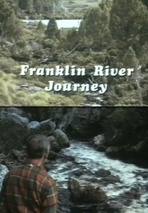 Franklin River Journey (Franklin River Journey)