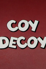 O Pica-Pato (Coy Decoy)