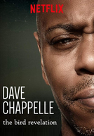 Dave Chappelle: Equanimidade & A Revelação do Passarinho (Dave Chappelle: The Bird Revelation)
