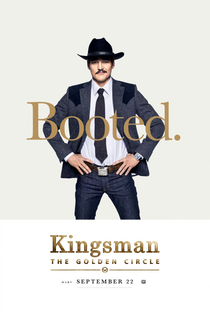 Kingsman: O Círculo Dourado - Poster / Capa / Cartaz - Oficial 6