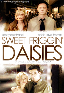 Sweet Friggin' Daisies (Sweet Friggin' Daisies)