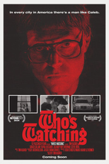 Who's Watching (Who's Watching)