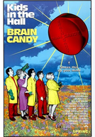 Em Alto Astral (Kids in the Hall: Brain Candy)