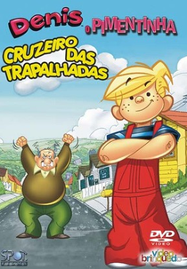 Dennis, o Pimentinha - Cruzeiro das Trapalhadas (Dennis the Menace in Cruise Control)