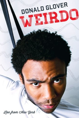 Donald Glover: Weirdo (Donald Glover: Weirdo)