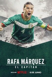 Rafa Márquez: O Capitão - Poster / Capa / Cartaz - Oficial 1