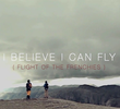 I Believe I Can Fly (flight of the frenchies)