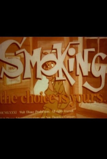 Smoking: The Choice is Yours - Poster / Capa / Cartaz - Oficial 1