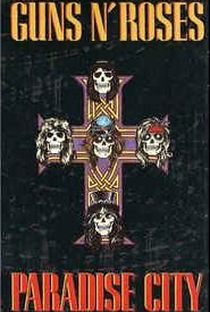 Guns N' Roses: Paradise City - Poster / Capa / Cartaz - Oficial 1