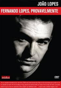 Fernando Lopes, Provavelmente (Fernando Lopes, Provavelmente)