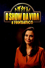 O Show da Vida é Fantástico (O Show da Vida é Fantástico)