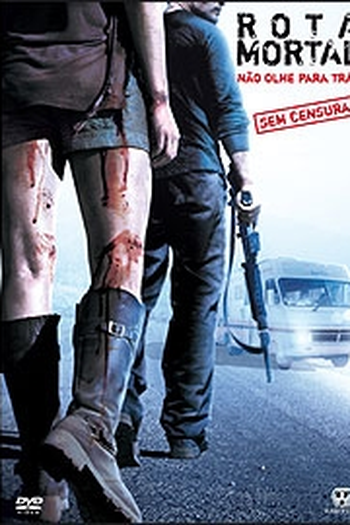  de Filme Rota Mortal: Não Olhe Para Trás (2008)