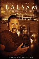 Balsam: A Paranormal Investigation (Balsam: A Paranormal Investigation)