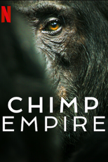 O Império dos Chimpanzés (Chimp Empire)