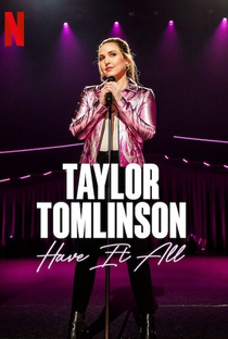 Taylor Tomlinson: Have It All - Poster / Capa / Cartaz - Oficial 1