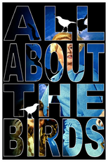 Tudo Sobre Os Pássaros (All About The Birds)