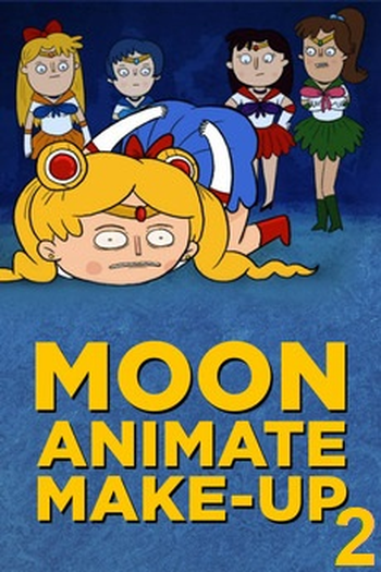 Poster de Curta Moon Animate Make-Up! 2 (2016)