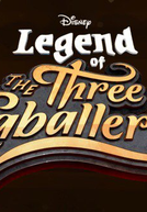 A Lenda dos Três Caballeros (Legend of the Three Caballeros)