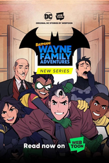 Batman: Wayne Family Adventures (Batman: Wayne Family Adventures)