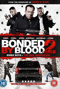 Bonded by Blood 2 - Poster / Capa / Cartaz - Oficial 2