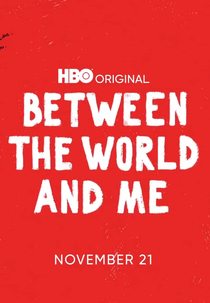 Between the World and Me (Between the World and Me)