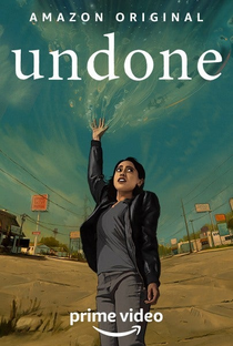 Undone (1ª Temporada) - Poster / Capa / Cartaz - Oficial 2