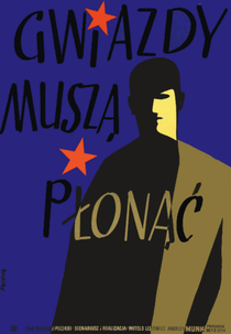 As Estrelas Devem Brilhar (Gwiazdy musza plonac)