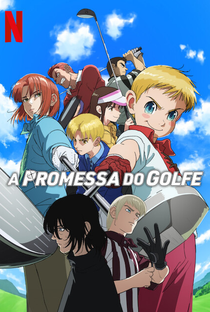 A Promessa do Golfe (1ª Temporada) - Poster / Capa / Cartaz - Oficial 6