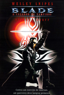 Blade: O Caçador de Vampiros - Poster / Capa / Cartaz - Oficial 5