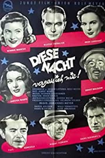 Diese Nacht vergess ich nie (Diese Nacht vergess ich nie)