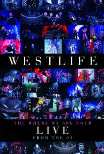 Westlife - The Where We Are Tour - Poster / Capa / Cartaz - Oficial 1