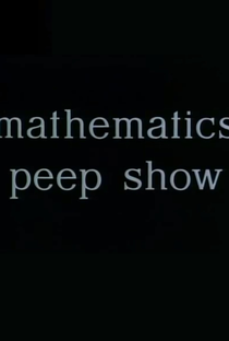 Mathematics Peep Show - Poster / Capa / Cartaz - Oficial 1