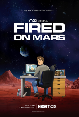Poster 1 de Série Fired on Mars (1ª Temporada) (2023)