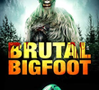 Brutal Bigfoot