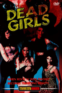 Dead Girls - Poster / Capa / Cartaz - Oficial 3