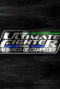 The Ultimate Fighter: Brasil (1ª Temporada) - Poster / Capa / Cartaz - Oficial 1