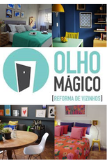 Olho Mágico - Reforma de vizinhos  (Olho Mágico - Reforma de vizinhos )