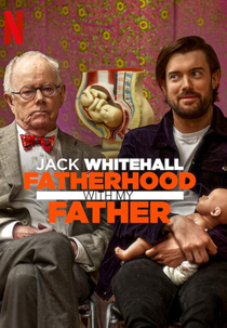 Jack Whitehall: Paternidade com Meu Pai (Jack Whitehall: Fatherhood With My Father)