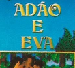 Conta Vovô - Adão e Eva