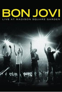 Bon Jovi: Live at Madison Square Garden - Poster / Capa / Cartaz - Oficial 1